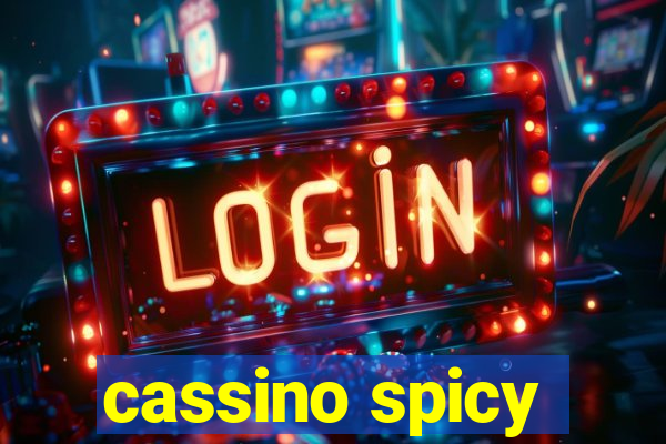 cassino spicy